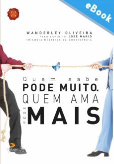 Libro, Audiolibro Quem Sabe Pode Muito, Quem Ama Pode Mais Quem Sabe Pode Muito, Quem Ama Pode Mais