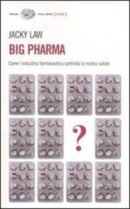 Big Pharma.