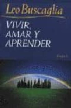Vivir Amar Y Aprender