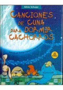 Canciones De Cuna Para Dormir Cachorros (incluye Cd)