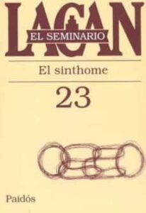 El Seminario (libro 23): El Sinthome
