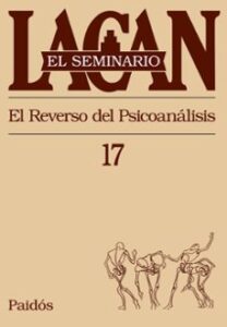 El Seminario, Libro 17. El Reverso Del Psicoanalisis