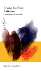 Estigma (2ª Ed.): La Identidad Deteriorada