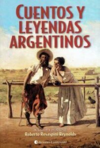 Cuentos Y Leyendas Argentinos