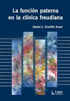 Libro, Audiolibro La Funcion Paterna En La Clinica Freudiana. La Funcion Paterna En La Clinica Freudiana.