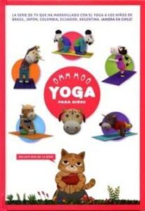 Omm Moo. Yoga Para Niños (2ª Ed.)