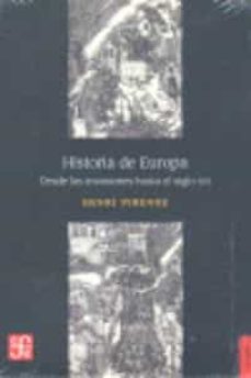 Historia De Europa: Desde Las Invasiones Al S. Xvi
