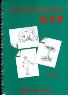 H-t-p-: Manual Y Guia De Interpretacion De La Tecnica De Dibujo Proyectivo. Casa-arbol Persona
