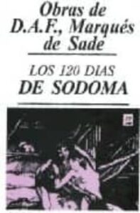 Los 120 Dias De Sodoma (4ª Ed.)