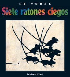 Siete Ratones Ciegos = Seven Blind Mice