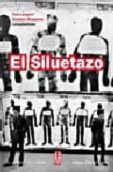 Libro, Audiolibro El Siluetazo El Siluetazo