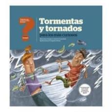 Tormentas Y Tornados Para Los Mas Curiosos