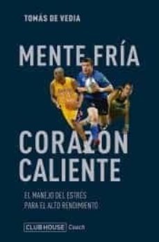 Libro, Audiolibro Mente Fría Corazón Caliente Mente Fría Corazón Caliente