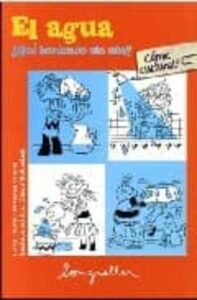El Agua: ¿que Hariamos Sin Ella? (comic Cultural)