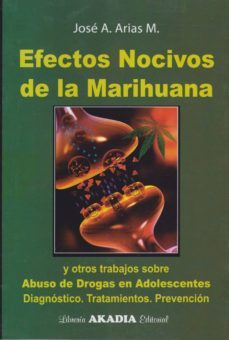 Efectos Nocivos De La Marihuana