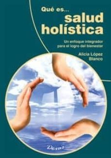 Que Es Salud Holistica