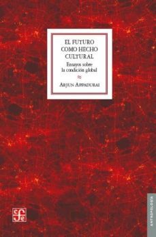 Libro, Audiolibro El Futuro Como Hecho Cultural El Futuro Como Hecho Cultural