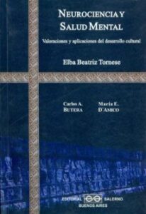 Neurociencia Y Salud Mental. Valoraciones Y Aplicaciones Del Desa Rrollo Cultural