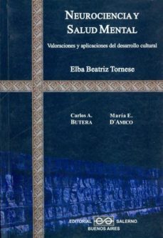Neurociencia Y Salud Mental. Valoraciones Y Aplicaciones Del Desa Rrollo Cultural