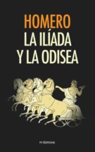 La Ilíada Y La Odisea