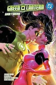 Green Lantern 2 Amor Y Guerra Dc Premiere