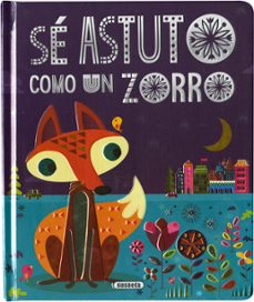 Libro, Audiolibro Sé Astuto Como Un Zorro Sé Astuto Como Un Zorro