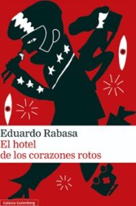 El Hotel De Los Corazones Rotos