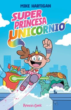 Libro, Audiolibro Super Princesa Unicornio Nº 01 Super Princesa Unicornio Nº 01