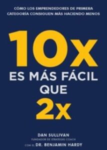 10x Es Más Fácil Que 2x