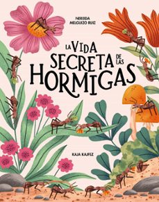 La Vida Secreta De Las Hormigas