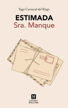 Estimada Sra. Manque