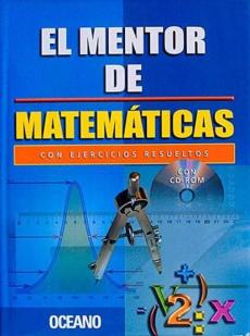 Libro, Audiolibro El Mentor De Matemáticas. Con Ejercicios Resueltos El Mentor De Matemáticas. Con Ejercicios Resueltos